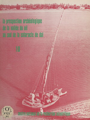 cover image of La prospection archéologique de la vallée du Nil au sud de la cataracte de Dal (10)